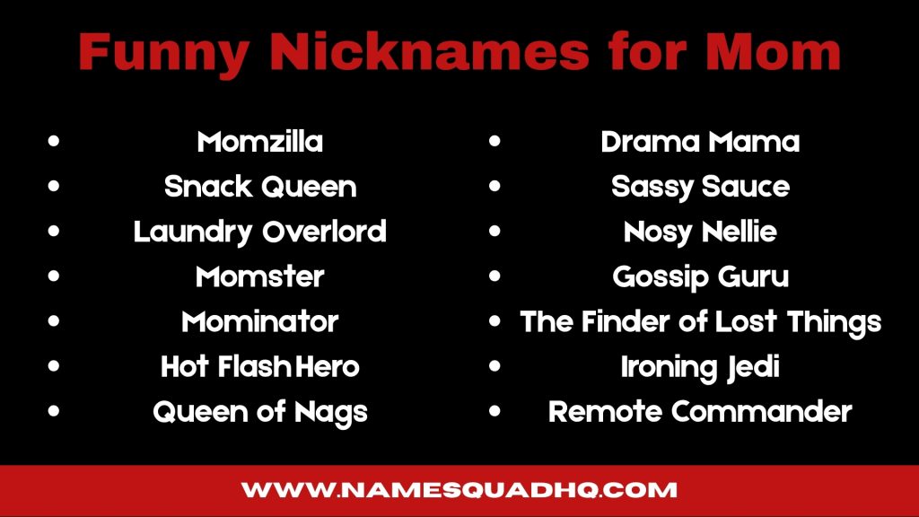 Funny Nicknames for Mom