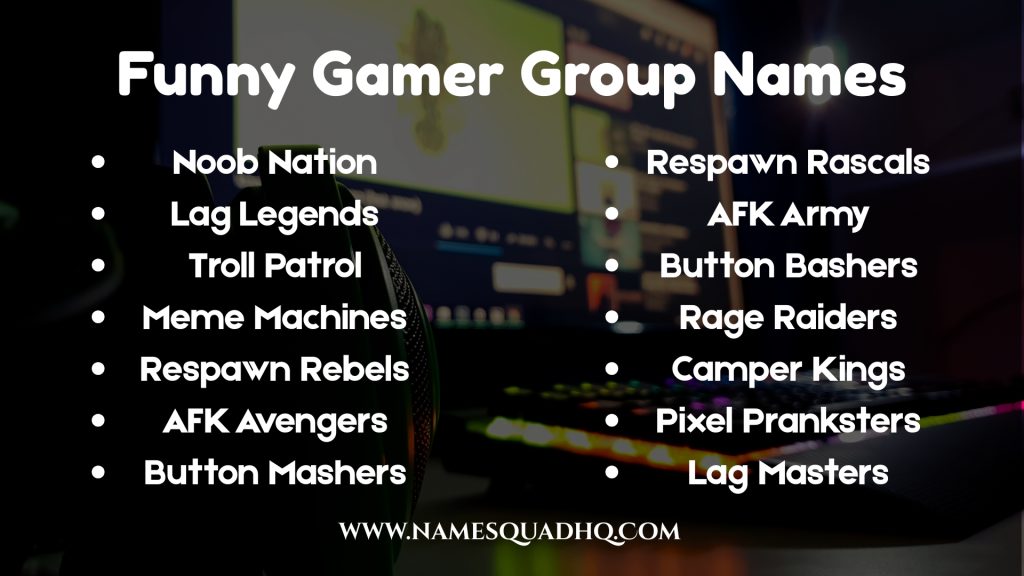 Funny Gamer Group Names
