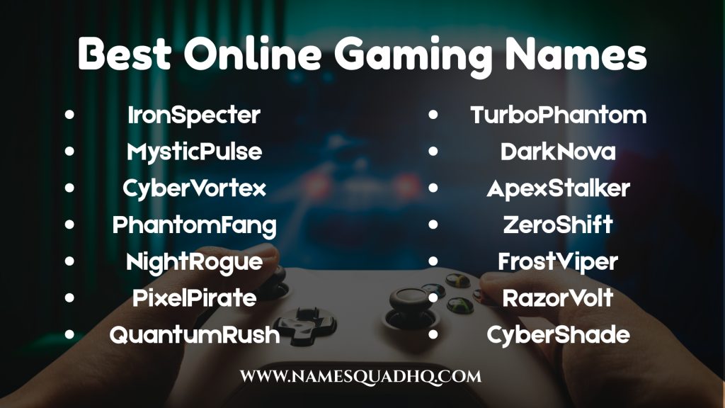 Best Online Gaming Names