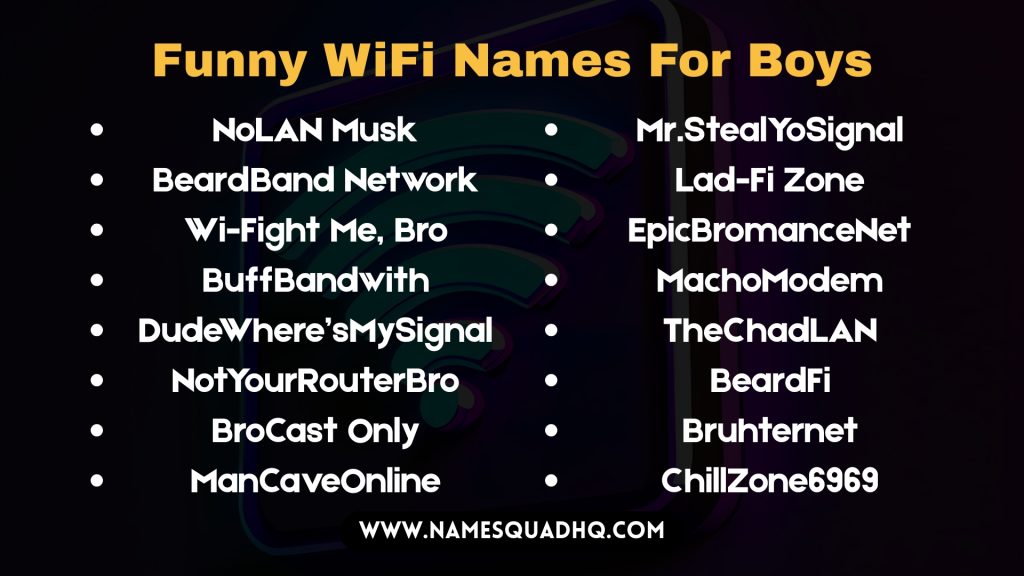 Funny WiFi Names For Boys
