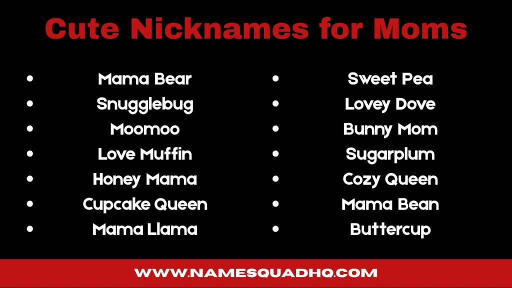 Cute Nicknames for Moms