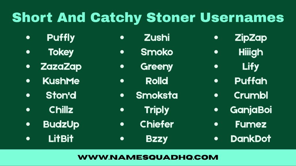 Short And Catchy Stoner Usernames