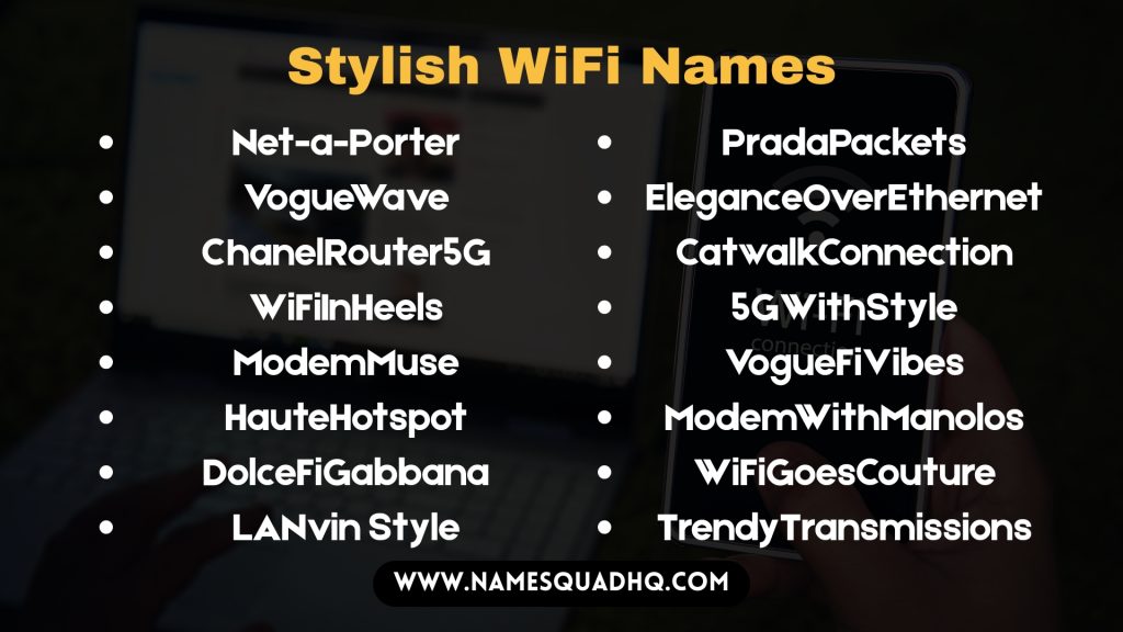Stylish WiFi Names