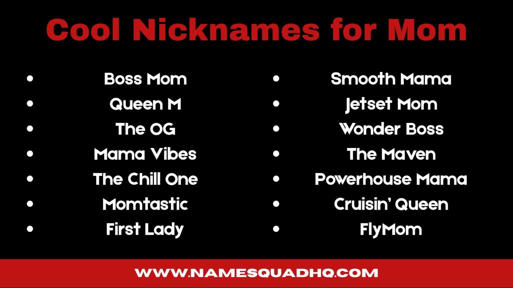 Cool Nicknames for Mom