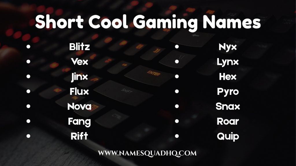Short Cool Gaming Names
