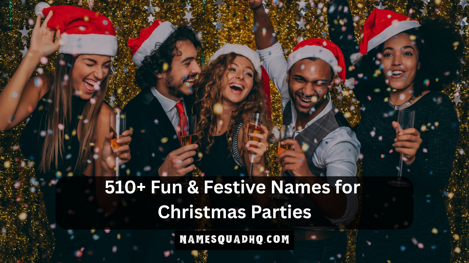 510+ Fun & Festive Names for Christmas Parties