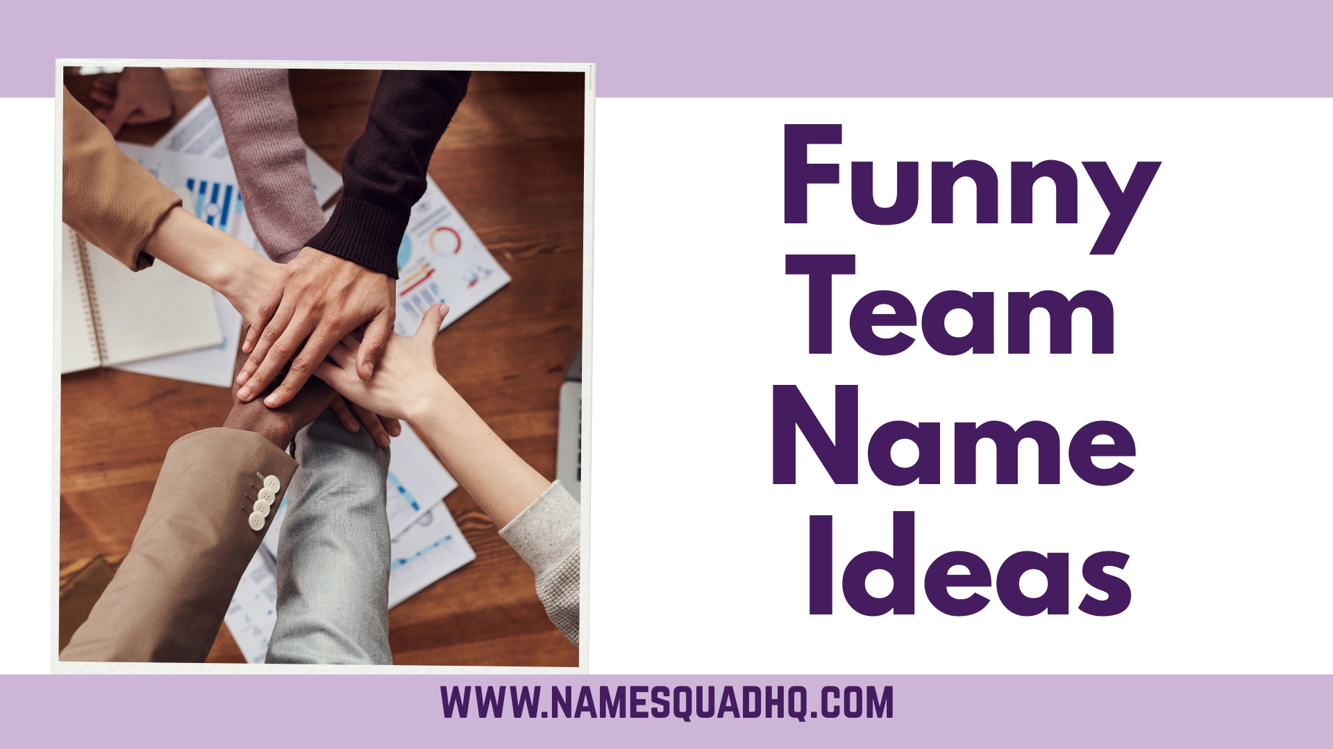 310+ Team Name Ideas for Work, Sports, and Fun | Creative, Funny & Unique Names