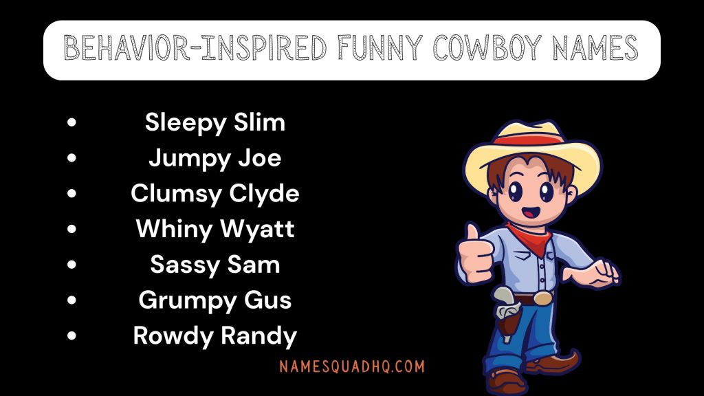 Behavior-Inspired Funny Cowboy Names