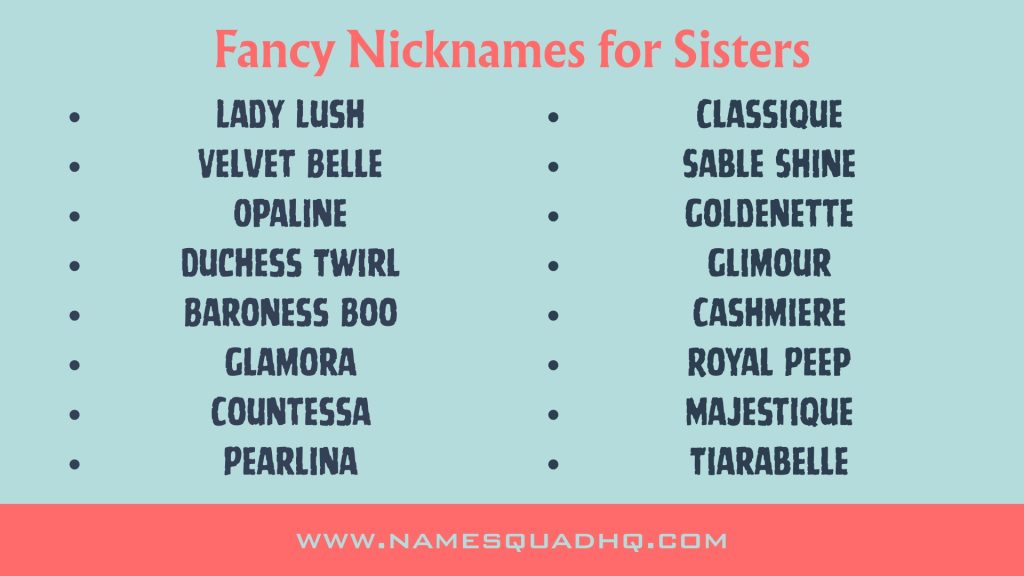 Fancy Nicknames for Sisters