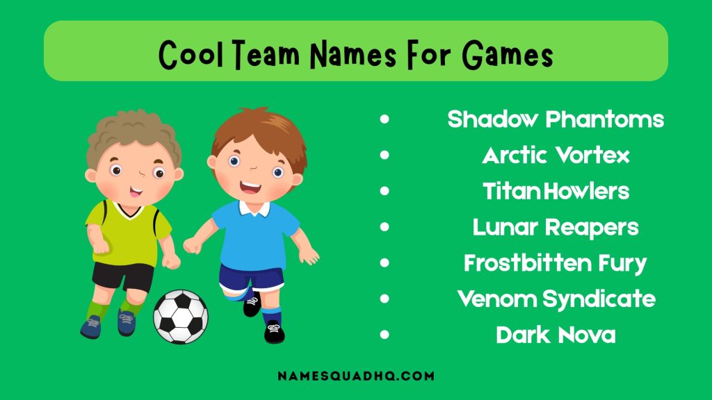 Cool Team Names For Games