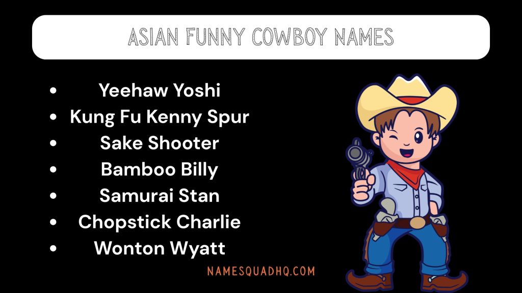 Asian Funny Cowboy Names