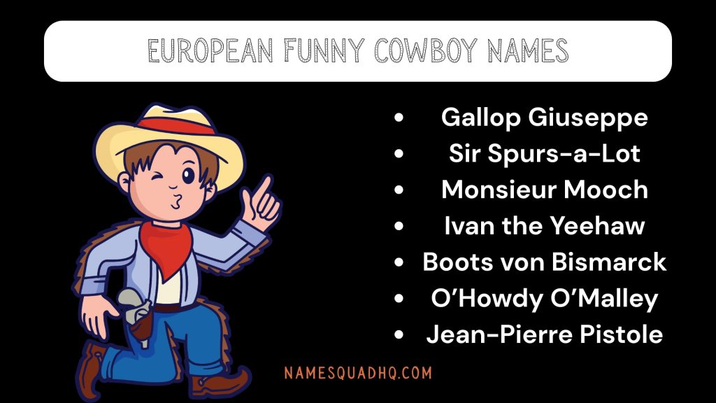 European Funny Cowboy Names