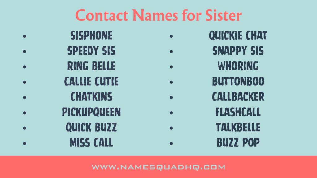 Contact Names for Sister