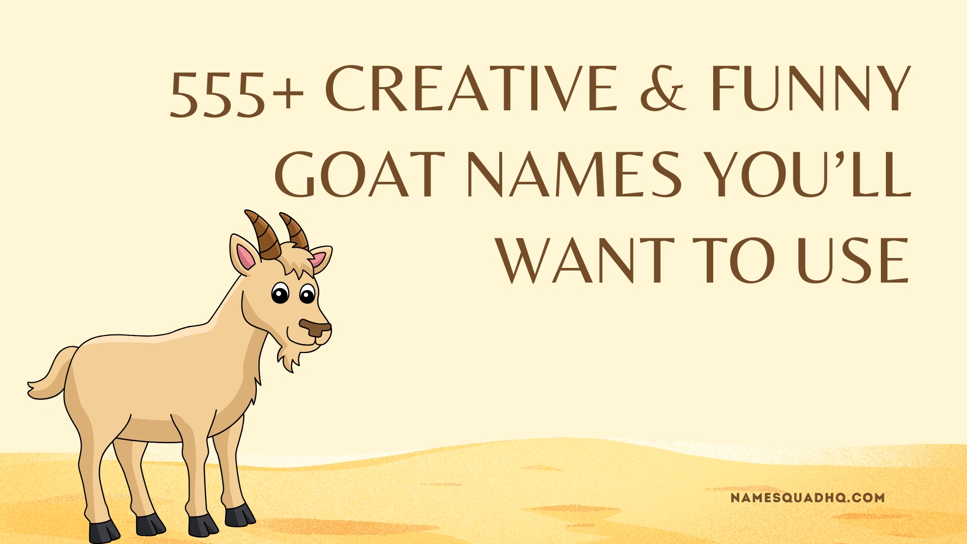 555+ Creative & Funny Goat Names You’ll Want to Use