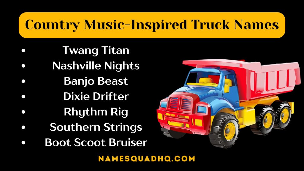 Country Music-Inspired Truck Names