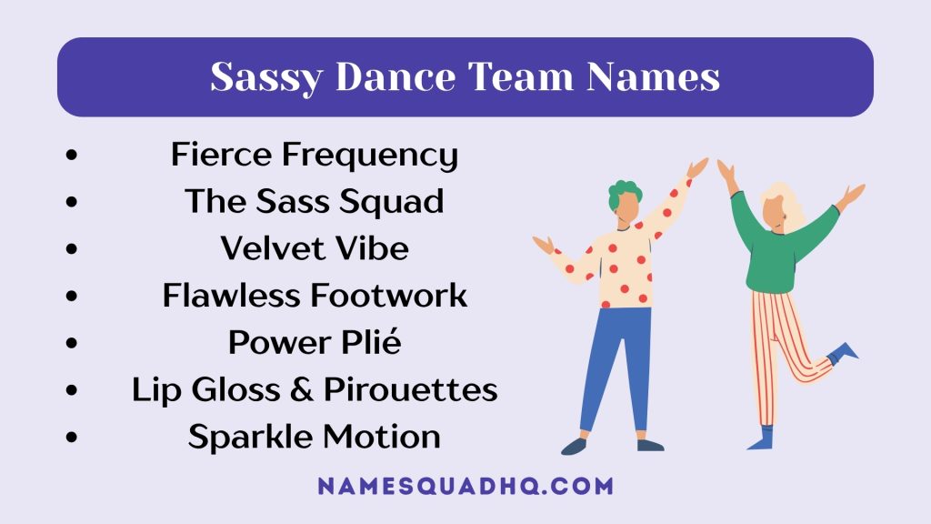Sassy Dance Team Names