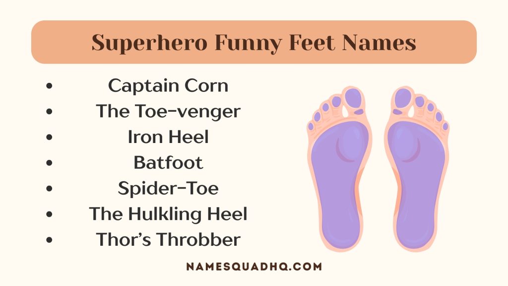 Superhero Funny Feet Names