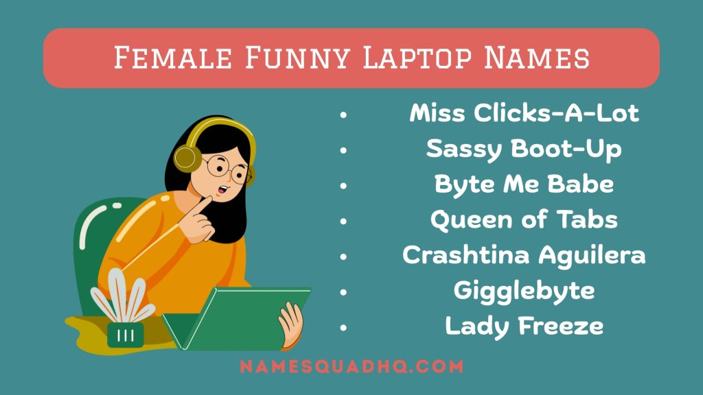 Female Funny Laptop Names
