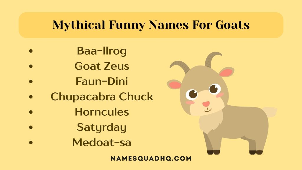Mythical Funny Names For Goats