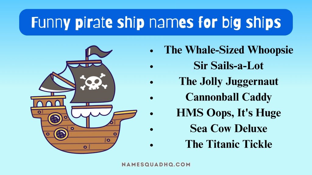 Funny pirate ship names for big ships