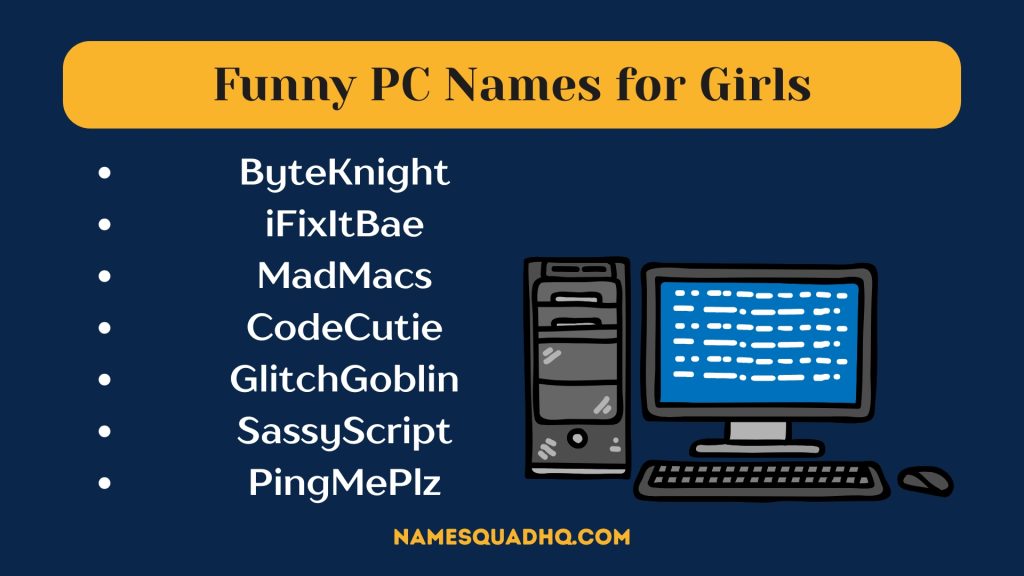 Funny PC Names for Girls
