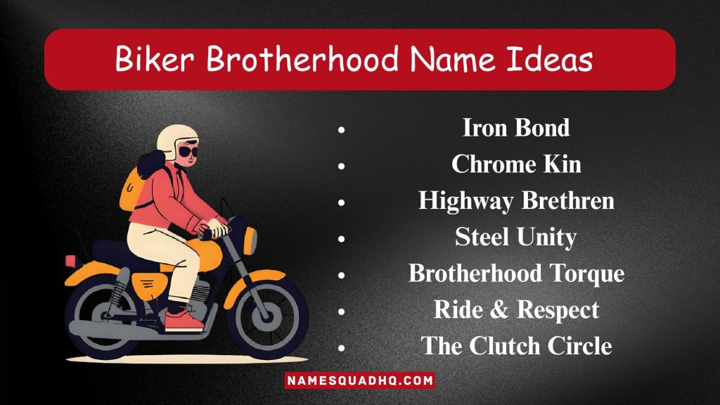 Biker Brotherhood Name Ideas