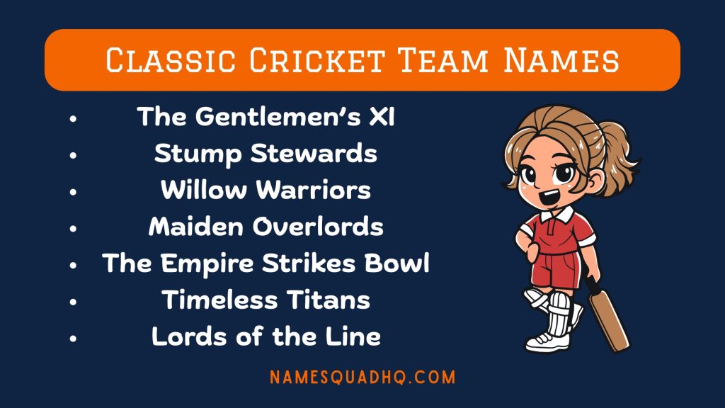 Classic Cricket Team Names