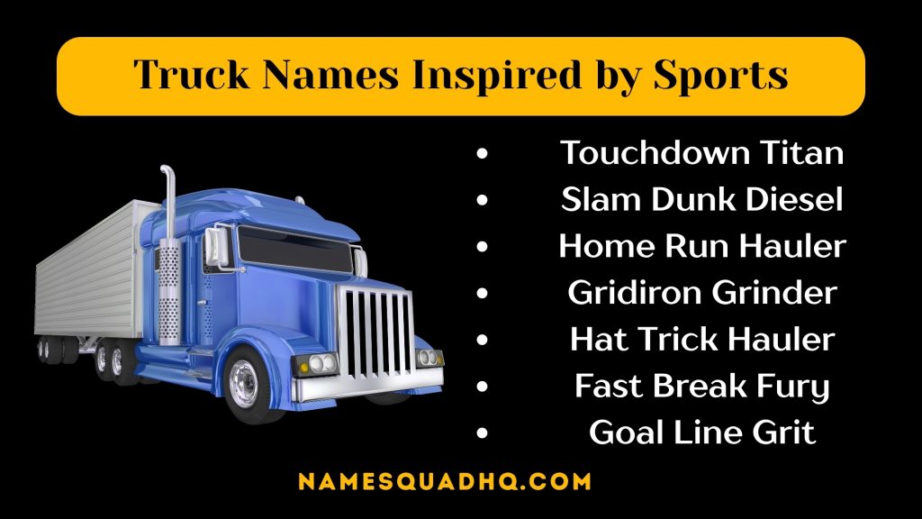 Truck Names Inspired by Sports