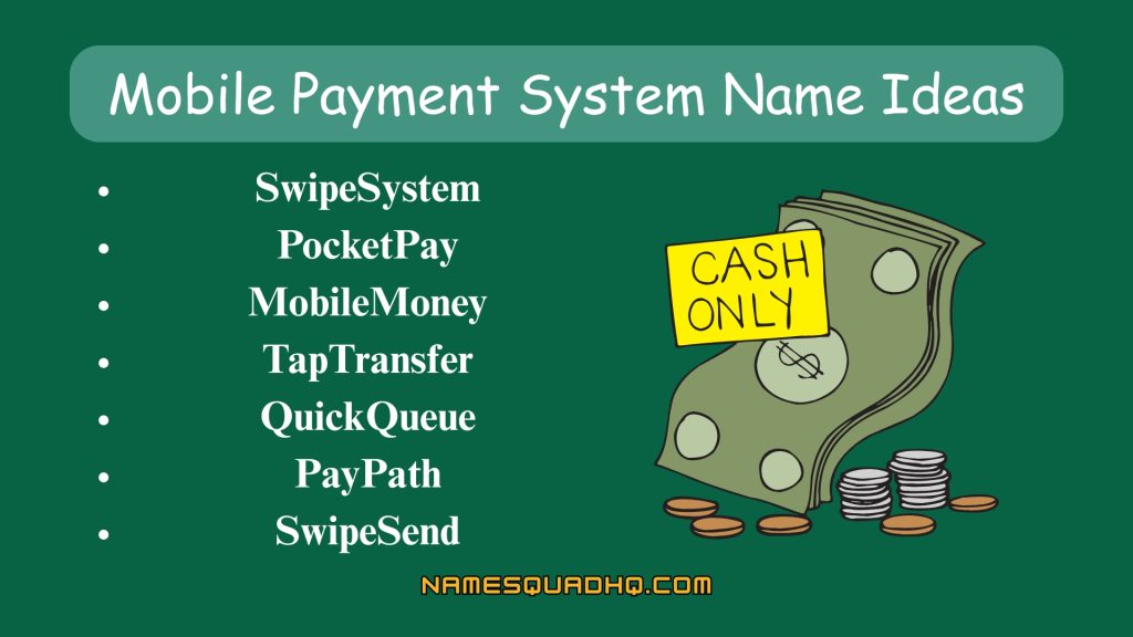Mobile Payment System Name Ideas