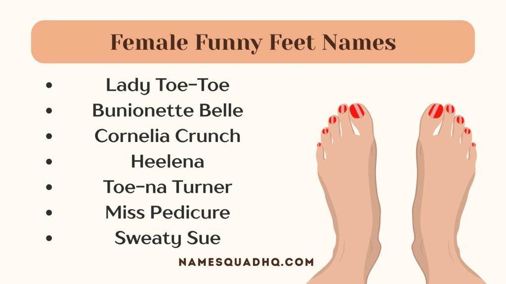 Female Funny Feet Names