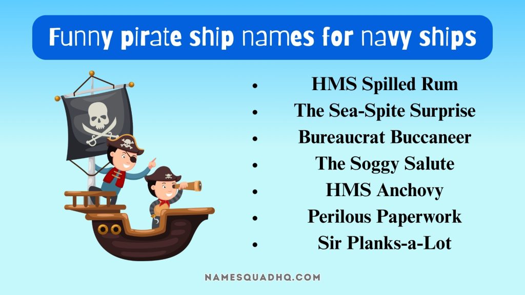 Funny pirate ship names for navy ships