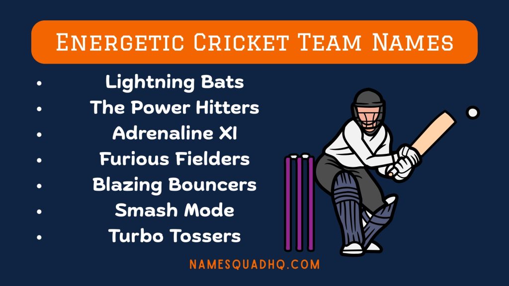 Energetic Cricket Team Names