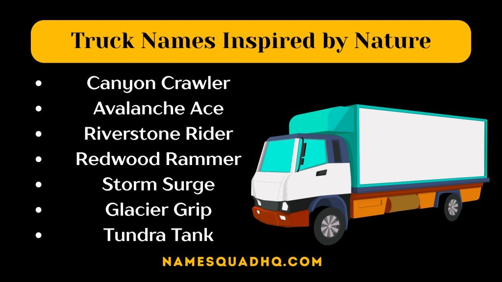Truck Names Inspired by Nature