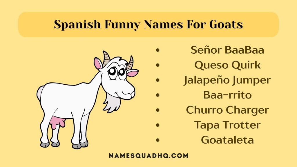 Spanish Funny Names For Goats