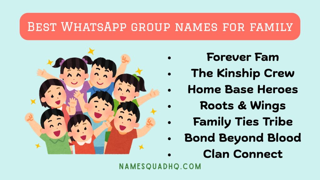 Best WhatsApp group names for family