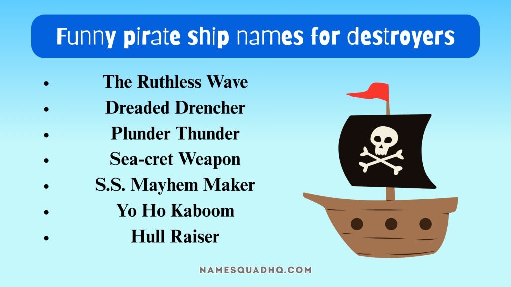 Funny pirate ship names for destroyers