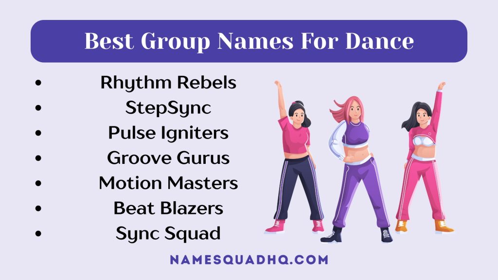 Best Group Names For Dance