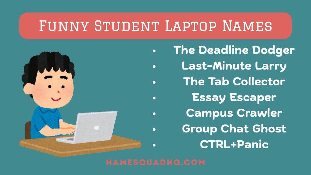 Funny Student Laptop Names