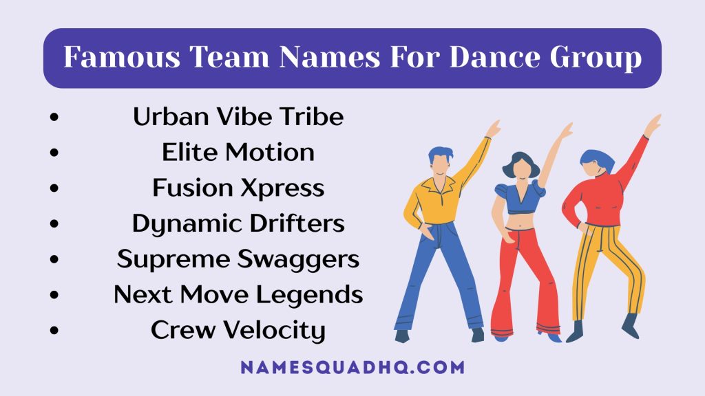 Famous Team Names For Dance Group