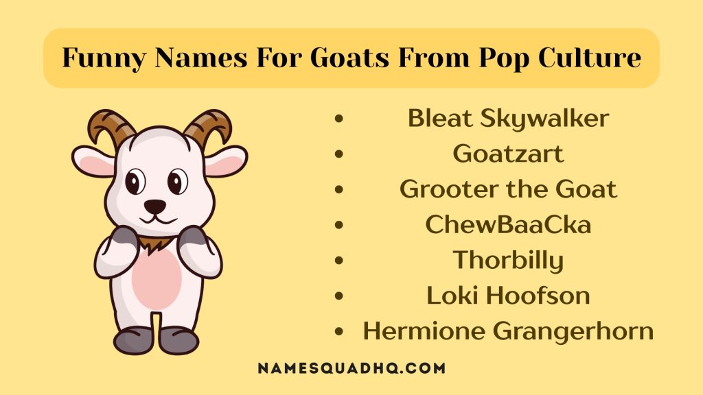 Funny Names For Goats From Pop Culture