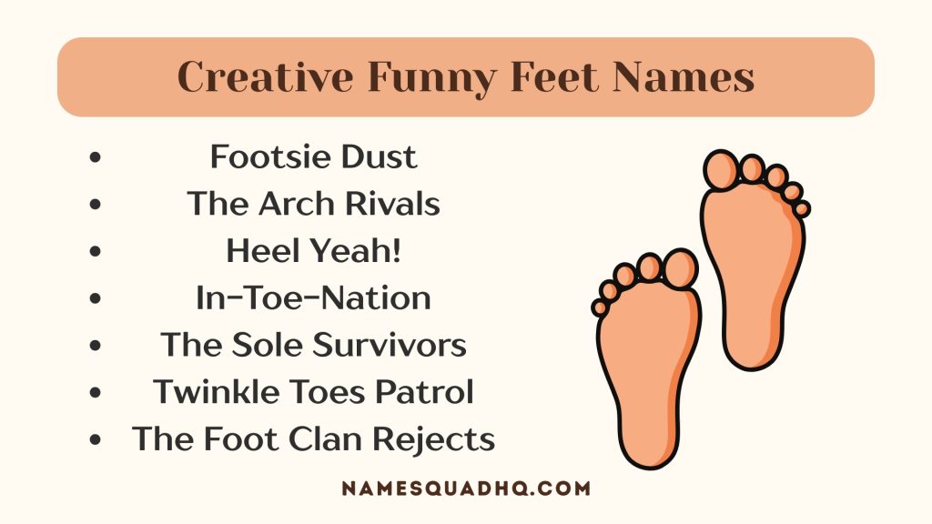 Creative Funny Feet Names