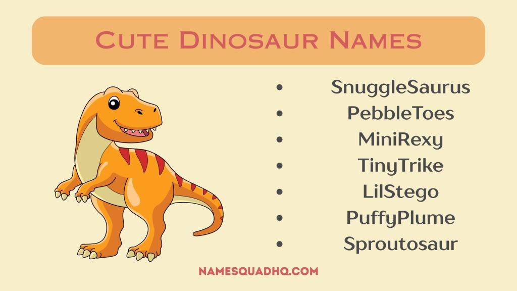 Cute Dinosaur Names