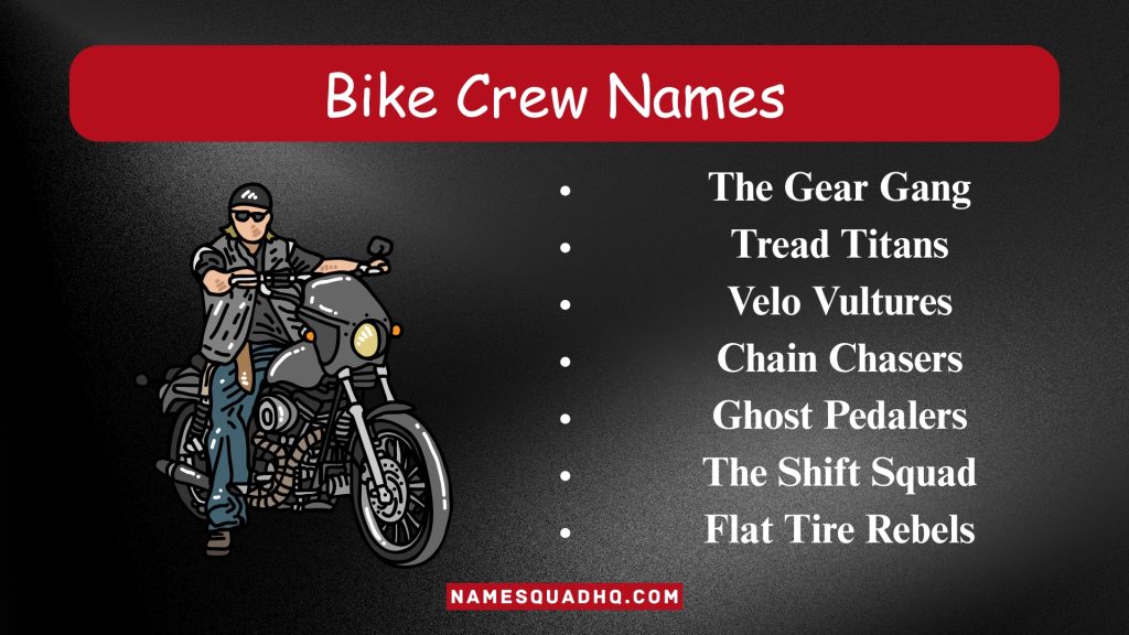 Bike Crew Names