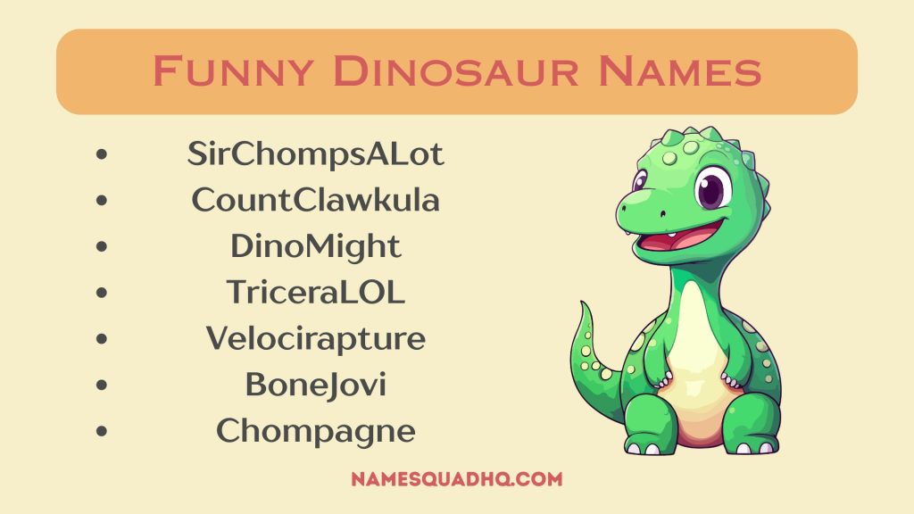 Funny Dinosaur Names