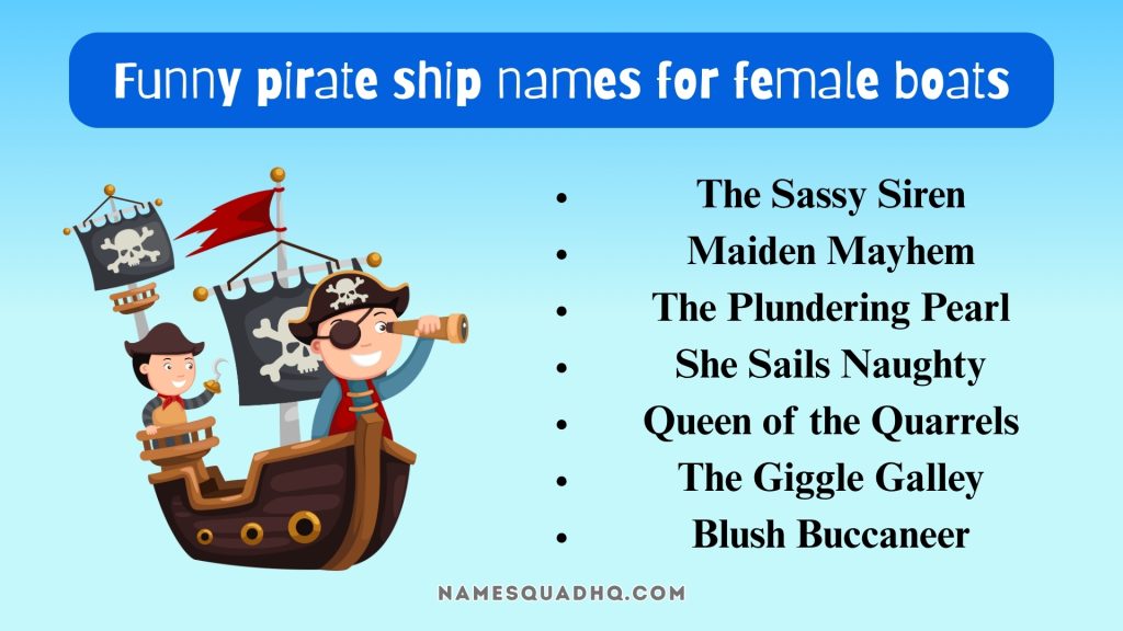 Funny pirate ship names for female boats