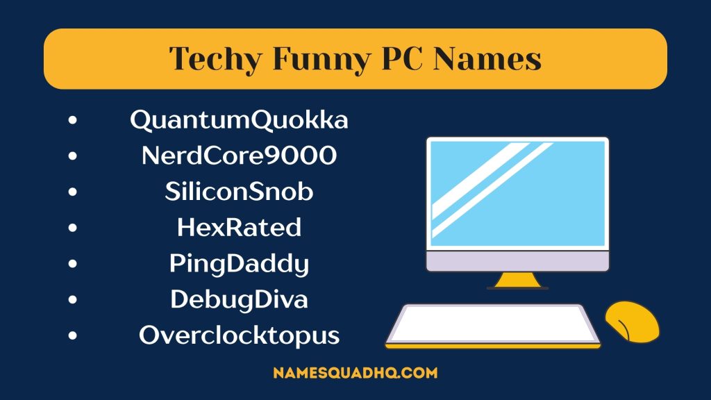 Techy Funny PC Names