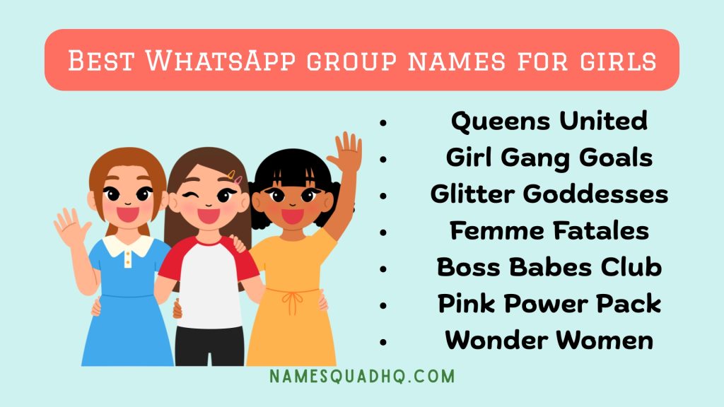 Best WhatsApp group names for girls