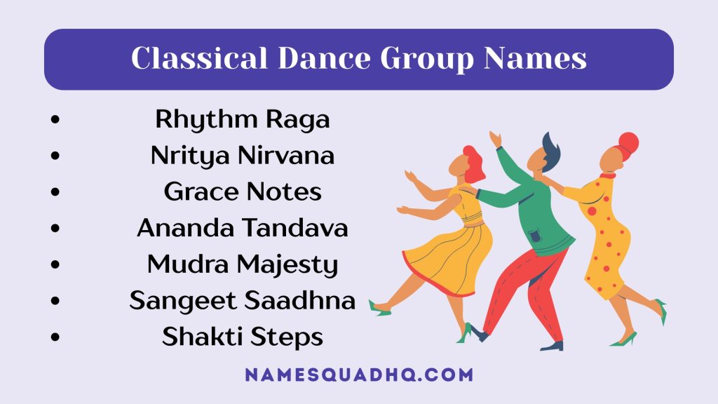 Classical Dance Group Names