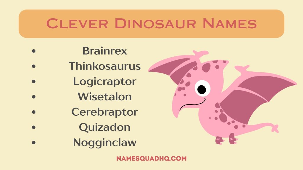 Clever Dinosaur Names