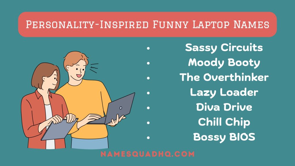 Personality-Inspired Funny Laptop Names